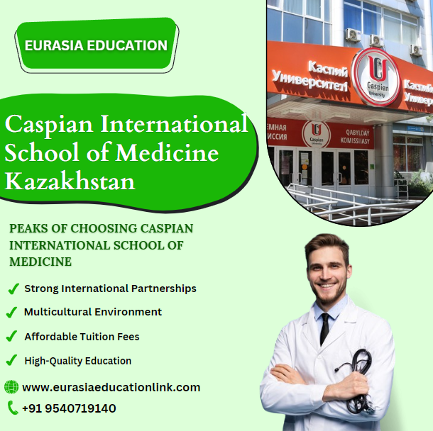 Studying at Caspian International School of Medicine in Kazakhstan: