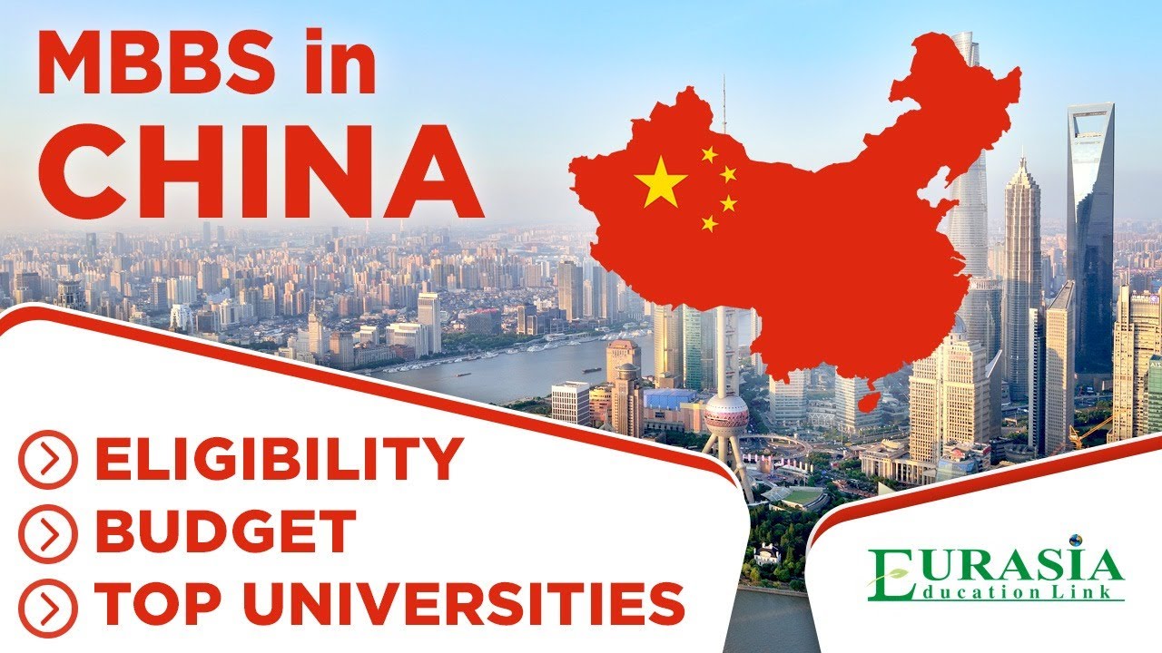 Why To Select #MBBS In CHINA Top Universities, Budget And Eligibility ...